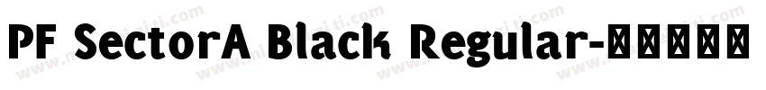 PF SectorA Black Regular字体转换